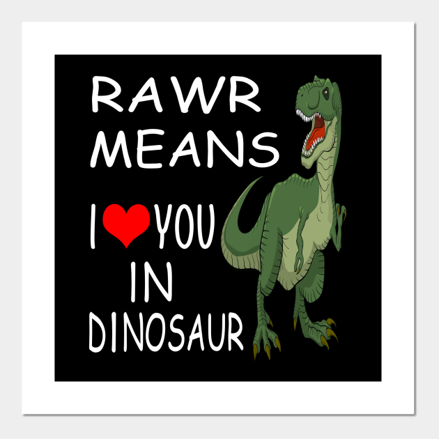 Rawr Means I Love You In Dinosaur Valentines Day T Rawr Means I Love You In Dinosaur